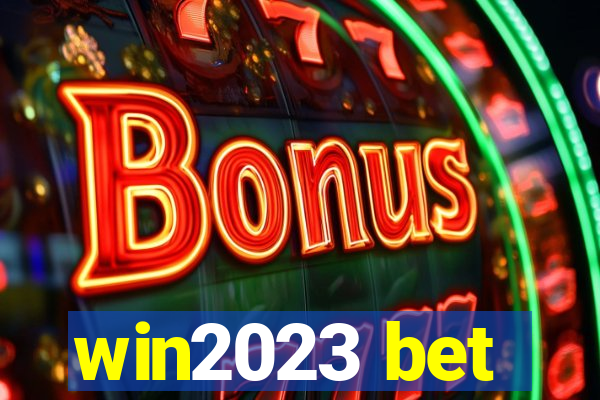 win2023 bet